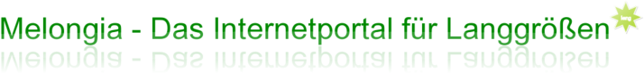 Melongia
					 - Das Internetportal für Langgrößen